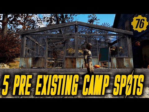 5 MUST TRY LOCATIONS! | Fallout 76 Pre Existing Camp Locations