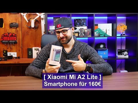 Xiaomi Mi A2 Lite - Smartphone für 160€ [Review] [HD]
