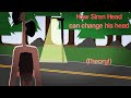 How Siren Head Can Change His Head Lamp Head