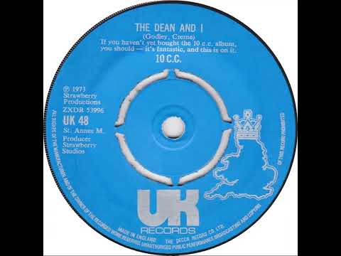 UK New Entry 1973 (164) 10cc - The Dean And I