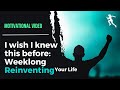Don T Give Up Motivational Video Weeklong Reinventing Your Life