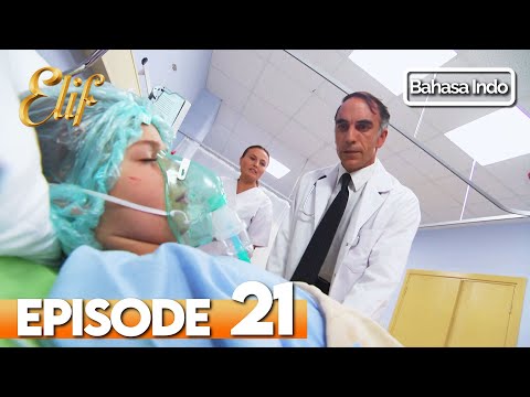 Elif Episode 21 | Indonesian Dubbed