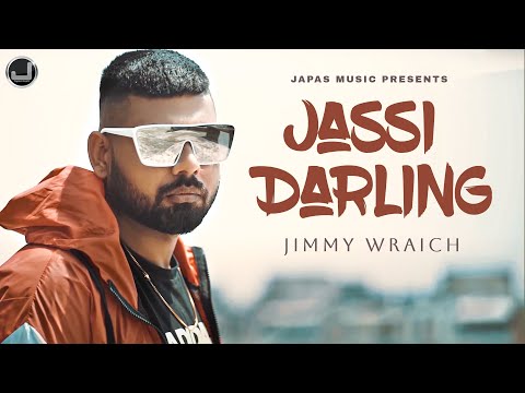 Jassi Darling | Jimmy Wraich | V Grooves | New Punjabi Song 2012 | Japas Music
