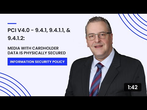 PCI v4.0 - 9.4.1, 9.4.1.1, & 9.4.1.2: Media with Cardholder Data Is Physically Secured