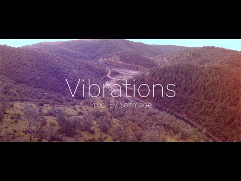 Selfmade - Vibrations (OFFICIAL VIDEO)