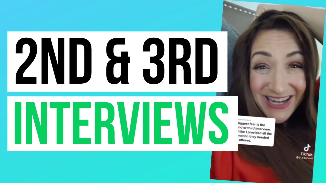 2nd And 3rd Interview Tips