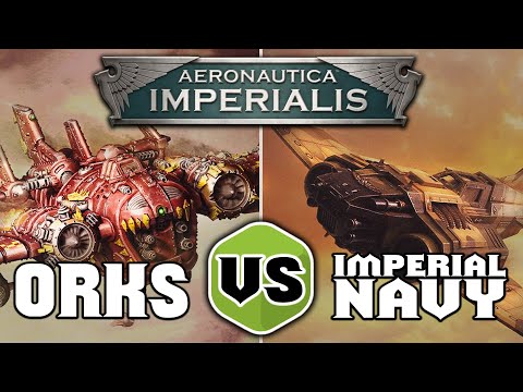 Imperial Navy vs Orks Aeronautica Imperialis Battle Report Ep 1