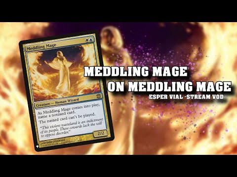 Esper Vial in Legacy, or how I missplayed Meddling Mage - MTG - Magic the Gathering Stream VOD