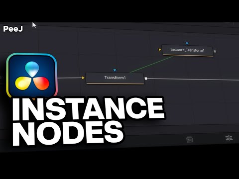 DaVinci Resolve | Instance Nodes