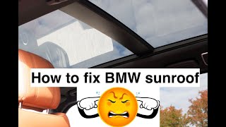 How to fix BMW sunroof rattle
