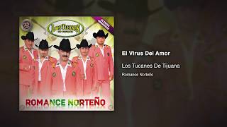 El Virus Del Amor - Los Tucanes De Tijuana [Audio Oficial]