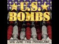 U.S. Bombs - Just  Like You