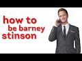 How To Be Barney Stinson