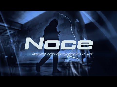 MeduzaBeats x Grzybowy x DJ Cider - "NOCE" (Official Video)