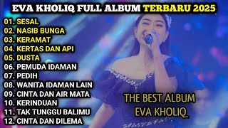 Download lagu SESAL - eva kholiq - NASIB BUNGA - FULL ALBUM TERBARU 2025 mp3 Download lagu SESAL - eva kholiq - NASIB BUNGA - FULL ALBUM TERBARU 2025 mp3