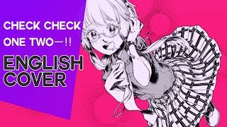 Check Check Check One Two! // Eng Cover 👑【Anthong】 チェチェ・チェック・ワンツー！