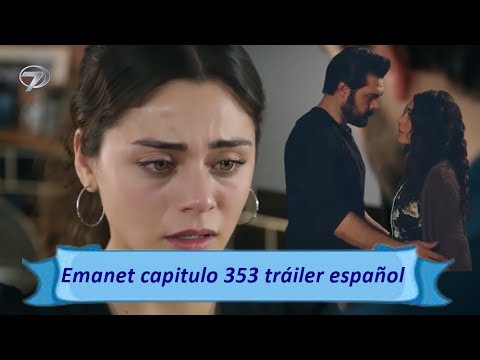 Emanet capitulo 353 tráiler español
