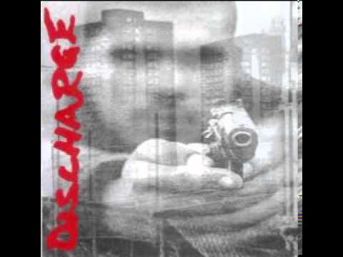 Discharge- Discharge (Full Album) 2002
