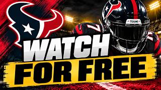 How to Watch Houston Texans Games for Free