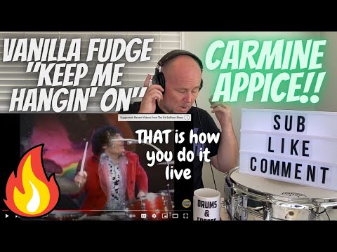 Drum Teacher Reacts: Vanilla Fudge "Keep Me Hangin' On" on The Ed Sullivan Show | CARMINE APPICE!