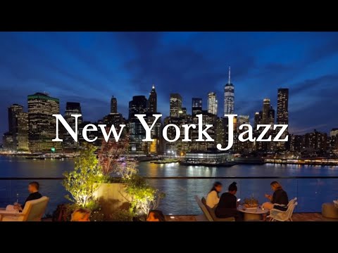 New York Jazz ???? Relaxing Jazz Bar Classics for Working, Relaxing, Studying