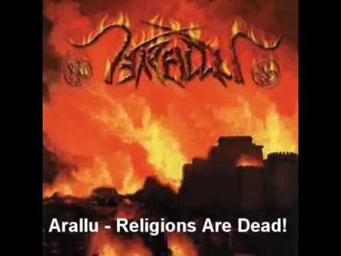 Arallu - Religions Are Dead