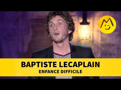 Baptiste Lecaplain - "Enfance Difficile"