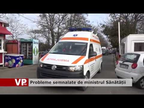 Probleme semnalate de ministrul Sănătății
