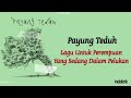 Payung Teduh Untuk Perempuan Yang Sedang Dalam Pelukan Lirik Lagu Indonesia