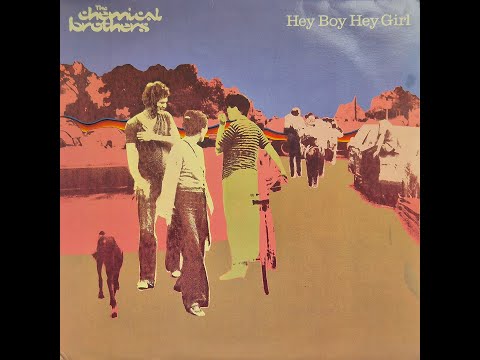 The Chemical Brothers - Hey Boy Hey Girl (Extended Version) / 1999 | Norbi's Vinyls