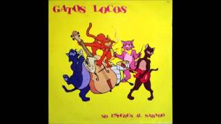 Gatos Locos  "Regreso a las colinas"