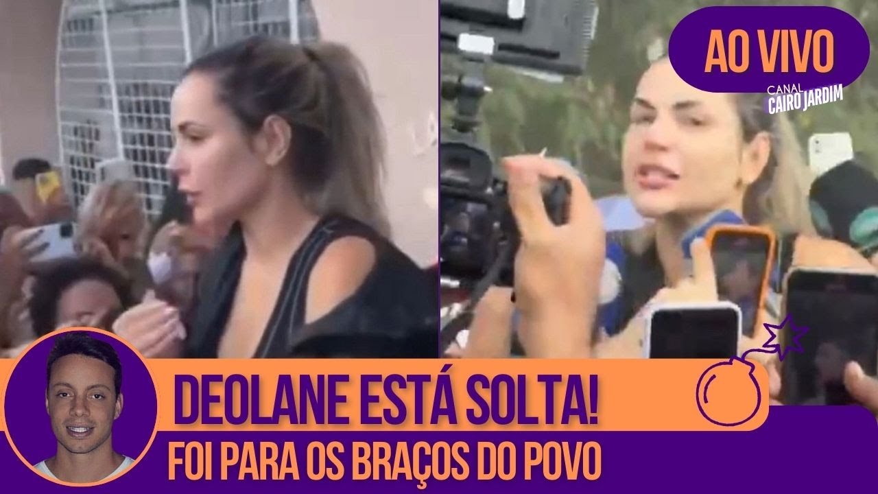 DEOLANE ESTÁ SOLTA! FOI AO ENCONTRO DO POVO; GRITOU QUE JUSTIÇA, E MUITO CAOS NA PORTA DO PRESÍDIO