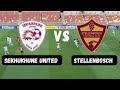 Stellenbosch FC vs Sekhukhune United South Africa Premier Soccer League Live football team