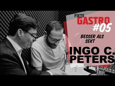 Fiete Gastro #05 Besser als Sekt - mit Ingo C. Peters