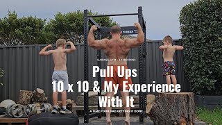 Pull Ups 10 x 10 And My Experience