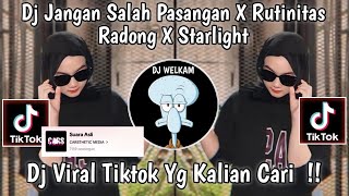 Download lagu DJ JANGAN SALAH PASANGAN X RUTINITAS RADONG X STARLIGHT || DJ VIRAL TIK TOK 2024 YG KALIAN CARI !! mp3