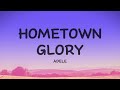 Adele - Hometown Glory (Lyrics)
