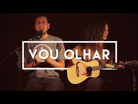 Vou Olhar - Ministério Zion