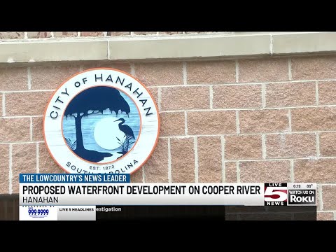 VIDEO: Proposed waterfront development on Cooper River sparks conversation