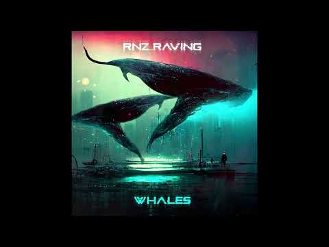 RNZ RAVING - Whales