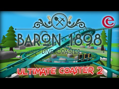Baron 1898 | Ultimate Coaster 2 | Recreation