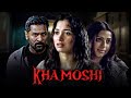 Khamoshi Full Hindi Thriller Movie Prabhu Deva Tamannaah Bhatia Bhumika Chawla