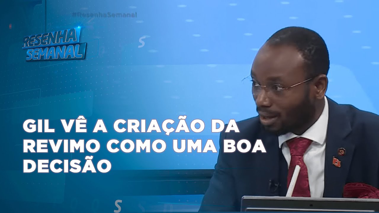 #ResenhaSemanal: Gil defende que a criação da Revimo para gerir estradas foi uma escolha boa