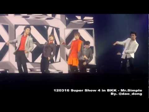 [Fancam] 120316 Super Show 4 in BKK - Mr.Simple [dao_dong]