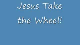 carrie underwood Jesus take the wheel w/lyrics