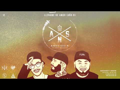 12.- ANESTESIA - LLENAME DE AMOR