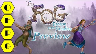 OFPG - The FOG: Escape from Paradise Preview