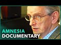 The Man With The Seven Second Memory (Amnesia Documentary) | Real Stories