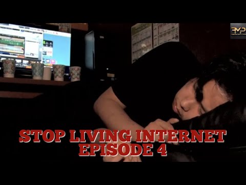FMP: Stop Living Internet Ep.4