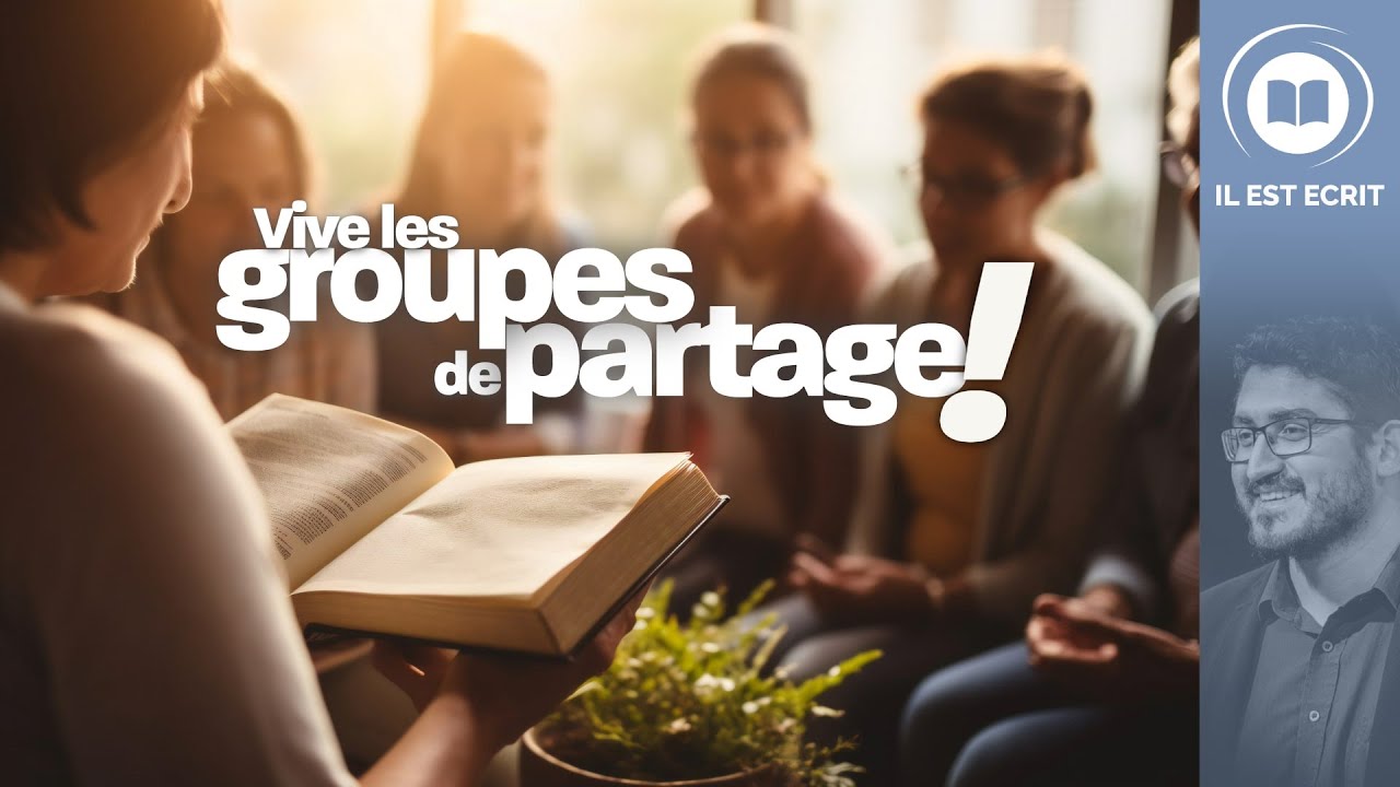 Vive les groupes de partage